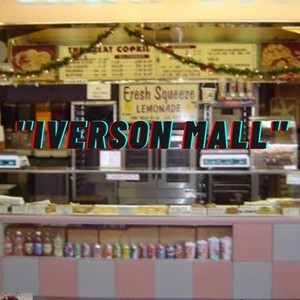 Iverson Mall (Explicit)