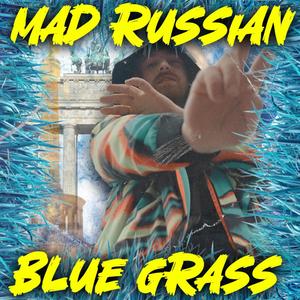 Blue Grass (Explicit)