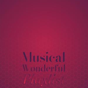 Musical Wonderful Playlist