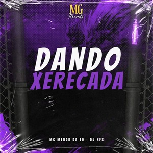 DANDO XERECADA (Explicit)