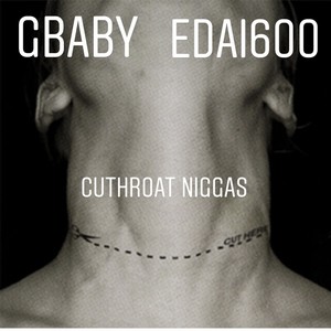 Cutthoat Niggas (Explicit)