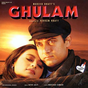 Ghulam (Original Motion Picture Soundtrack)