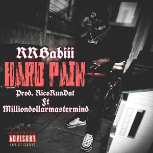 HARD PAIN (feat. Milliondollarmastermind) [Explicit]