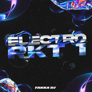 Electro RKT 1 (Remix) [Explicit]