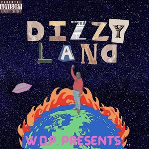 Dizzy Land (Explicit)