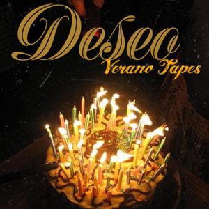 Deseo (Verano Tapes) [Explicit]