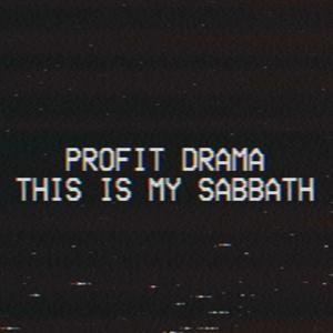 this is my SABBATH ✞ (Explicit)