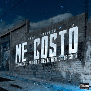 Me Costó (Explicit)