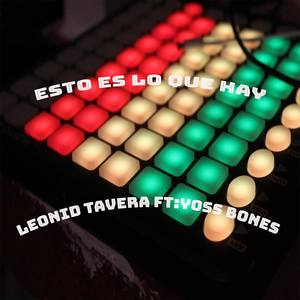 Esto es lo que hay(feat. Yoss Bones)