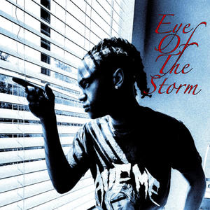 Eye Of The Storm (Explicit)