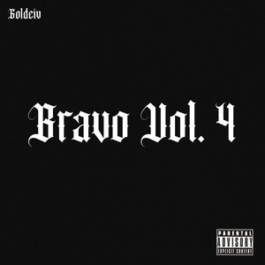 BRAVO, Vol. 4 (Explicit)