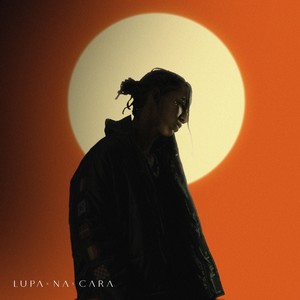 Lupa na Cara (Explicit)