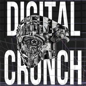 DIGITAL CRUNCH* (Explicit)