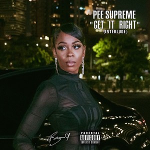 Get it Right (Interlude) (Explicit)