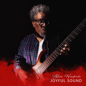 JOYFUL SOUND - Alvin Hendricks