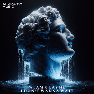 I Don't Wanna Wait (Extended Mix)