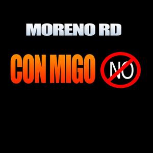 Con migo no
