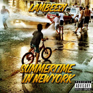 Summertime in New York (Explicit)