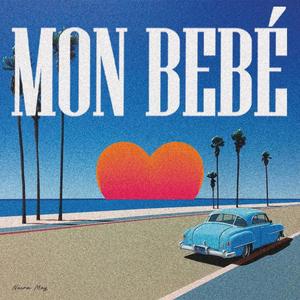 MON BÉBÉ (Explicit)