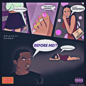 Before Me (Explicit)