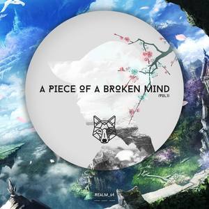 A Piece of a Broken Mind, Vol. 1