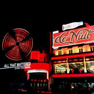 De Nuit - All That Mattered (Love You Down) (Acappella) (Acappella)