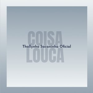 COISA LOUCA (Explicit)