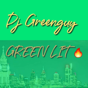 Green Lit (Explicit)