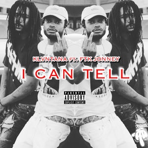 I Can Tell (Explicit)