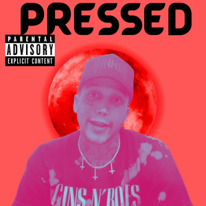 Pressed (Explicit)