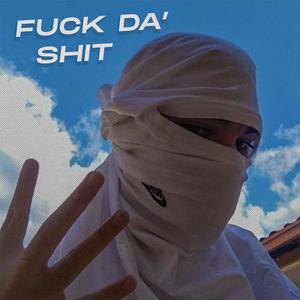 **** da' **** (Explicit)