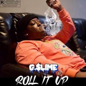 Roll it up (Explicit)