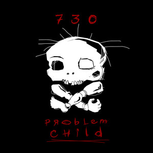 Problem Childs 730 - EP (Explicit)