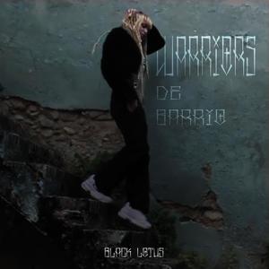 Warriors de Barrio(feat. Stalow Produccion) (Explicit)
