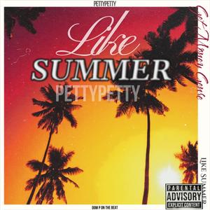 Like Summer (Explicit)