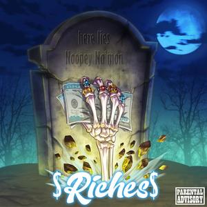 Riches (Explicit)