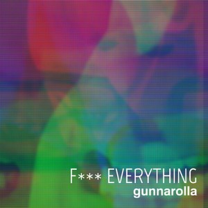 F*** Everything