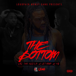 The Bottom(feat. Jetvamp & Yb) (Explicit)