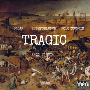 Tragedy (feat. 645AR & Polo Youngin) (Explicit)