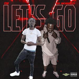 LETS GO (feat. WNC WHOPBEZZY) (Explicit)