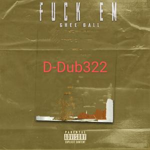 Want It All!!! (feat. D-DUB32212|Explicit)