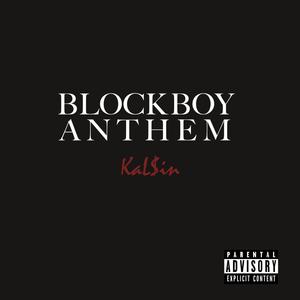 Block Boy Anthem (Explicit)