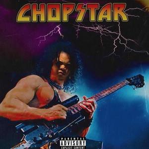 Chopstar (Explicit)