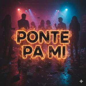 PONTE PA MI (feat. Bulper)