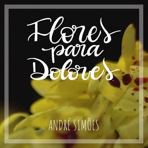 Flores para Dolores