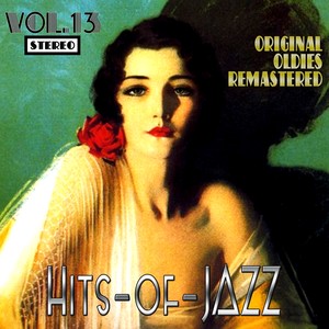 Hits of Jazz, Vol. 13 (Oldies Remastered)