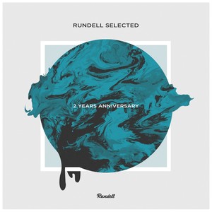 Rundell Selected: 2 Years Anniversary