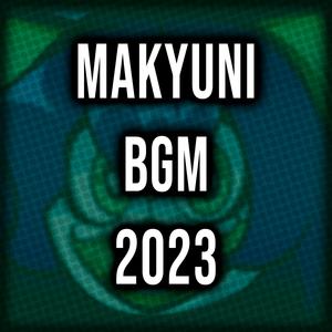 MAKYUNI BGM (2023)