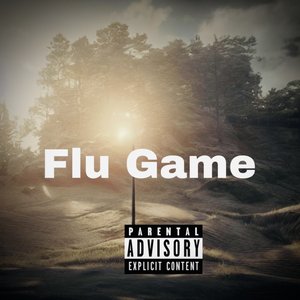 Flu Game (Explicit)