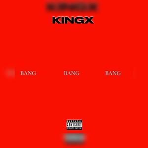 BANG BANG BANG (Explicit)